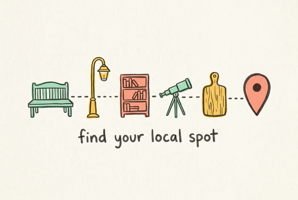 Marker-drawn bench, street lamp, bookshelf, small telescope and wooden cutting board icons joined to a single map pin, with the handwritten note 'find your local spot'